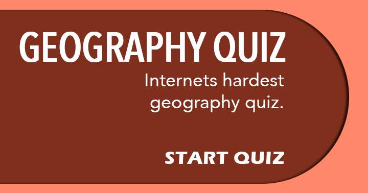 Banner for Are you up for the challenge of tackling the toughest Geography quiz on the internet?