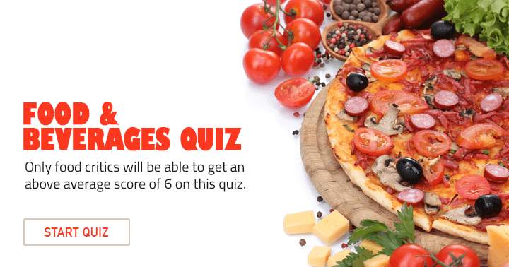 Hungry for a food and beverages quiz?