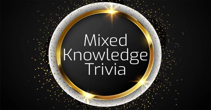 Trivia of Mixed Knowledge