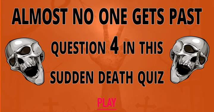 Quiz of Sudden Death.