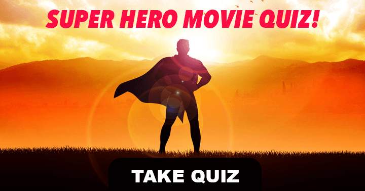Banner for Test your knowledge of super heroes with the Super Hero Movie Quiz!