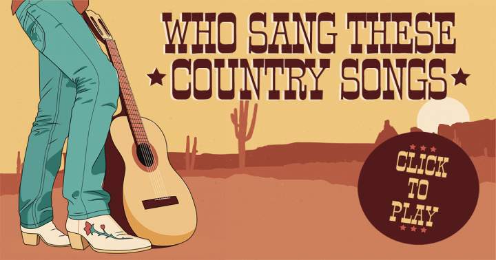 Who Sang These Country Songs?