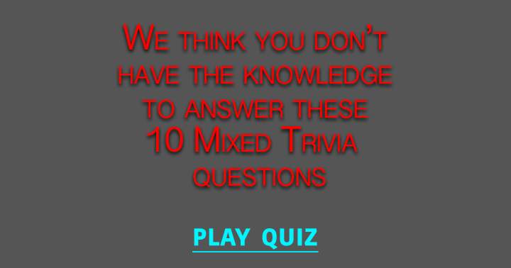 Trivia quiz with a mix of questions