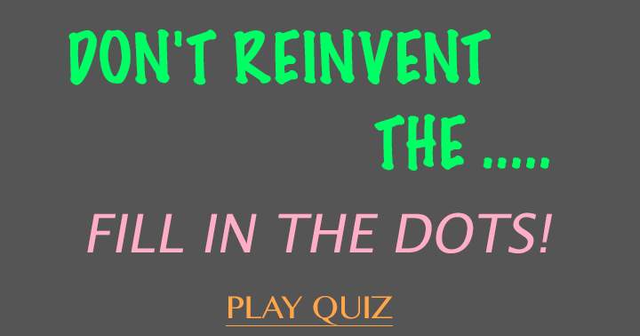 Banner for Complete the gaps in these popular sayings!