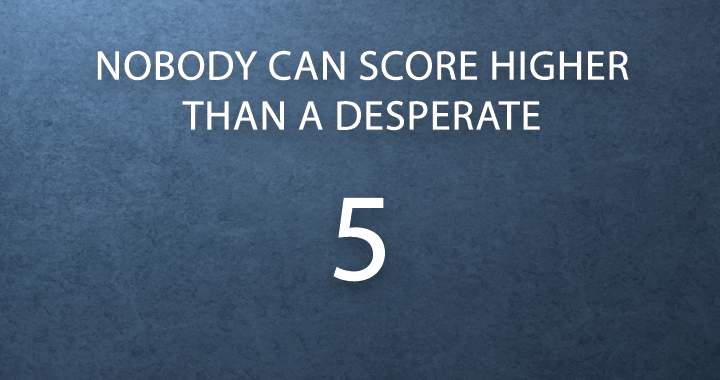 Banner for Is it possible for you to surpass a desperate 5 in scoring?