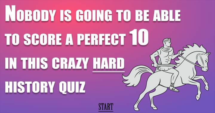 Banner for Insanely Difficult History Quiz