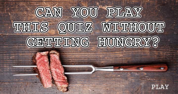 Send this delicious quiz to your friends.