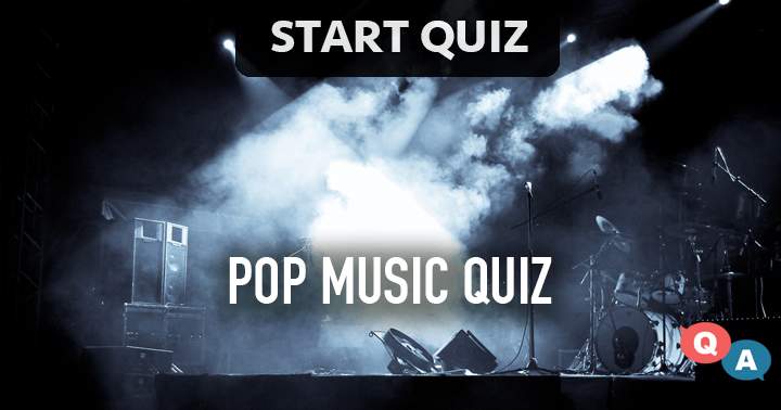 Are you able to respond to these ten very hard pop music questions?