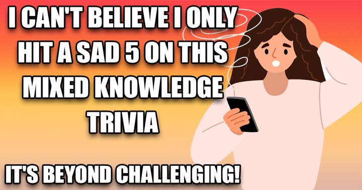 Mixed Knowledge Trivia