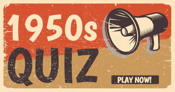 Quiz on the 1950s