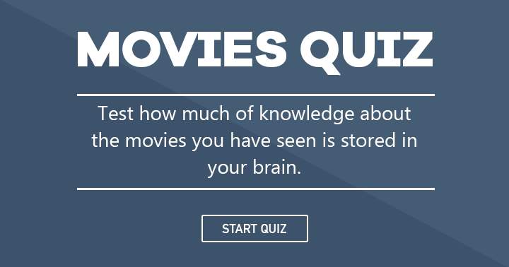 Banner for Are you filled with movie trivia? Go ahead and share this quiz!