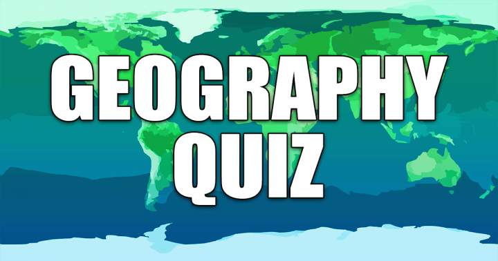 Geographical Trivia Test