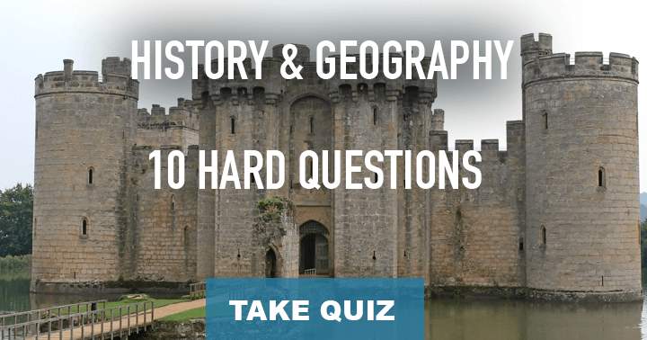 Banner for 10 Question about History and Geography