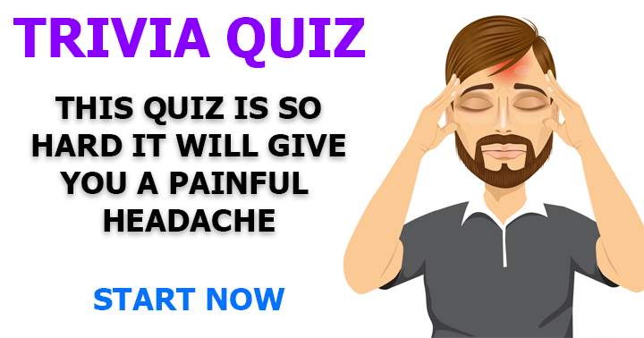 Banner for This quiz is so hard it will hurt your head