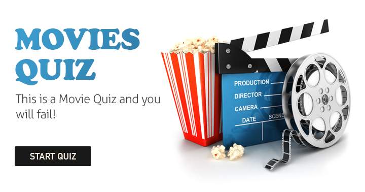 Banner for This is a movie quiz you will most definitely fail to score a 7 or better at