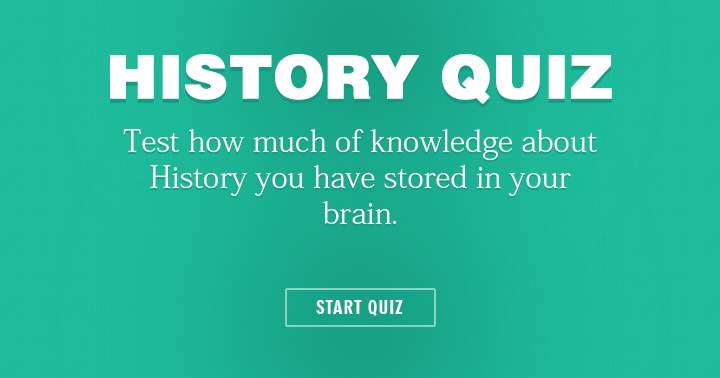 Banner for How much information about history do you have stored in your brain?