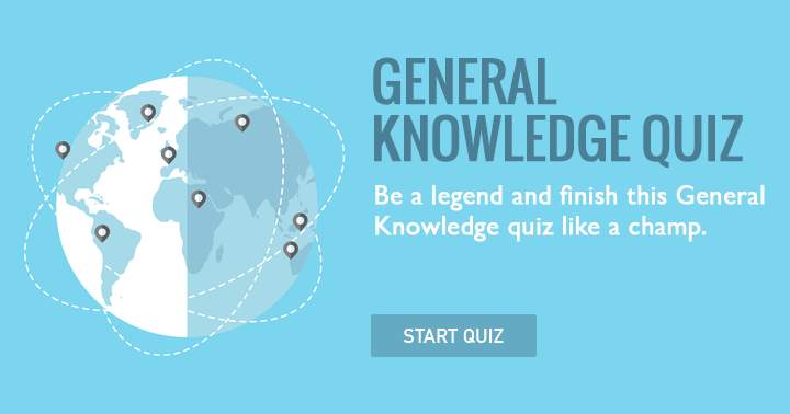 Banner for Are you a legend and can you get a perfect score in this general knowledge quiz?