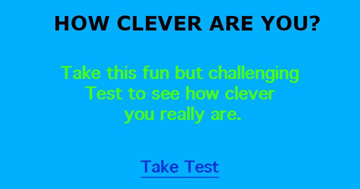 Banner for Are you clever enough for this test ?