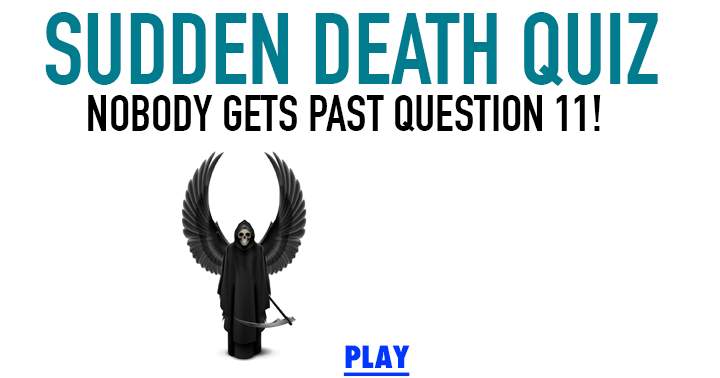 Banner for You will die at question 11