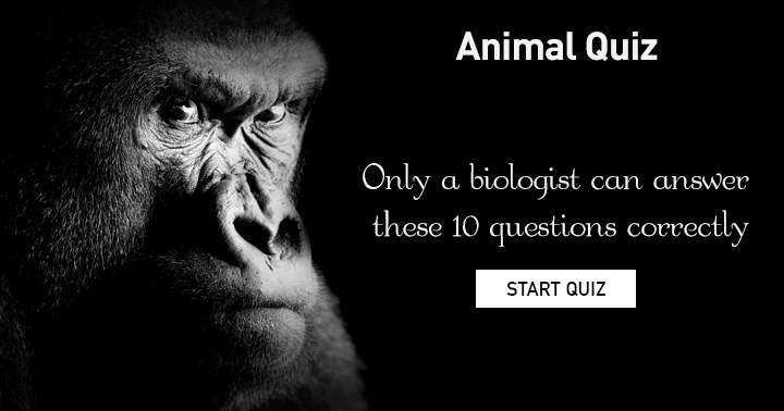 Banner for Only a biologist can answer these 10 questions correctly.