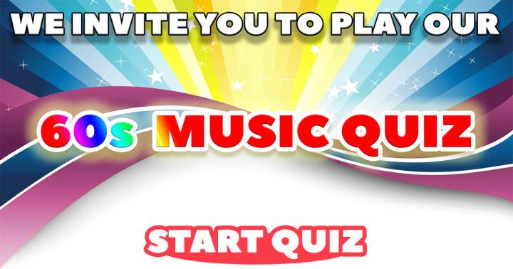 Banner for Play Our 60s Music Quiz