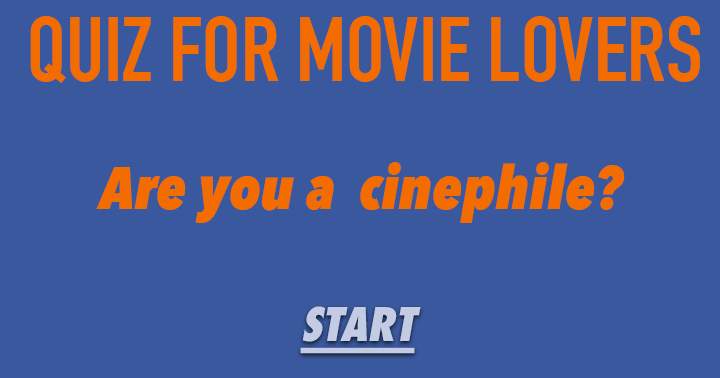 Banner for Are you a cinephile?