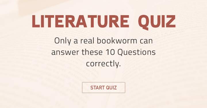 Banner for Only a real bookworm can answer these 10 questions.