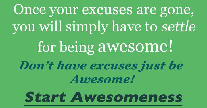 No excuses take the quiz and be awesome