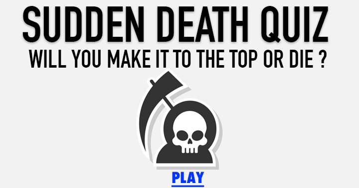 Sudden death quiz