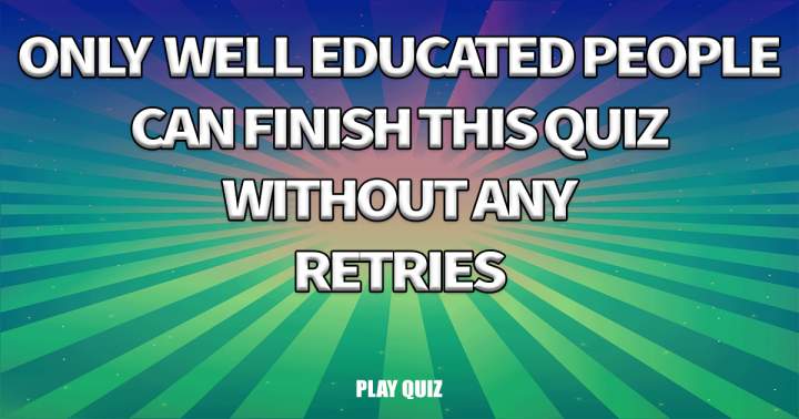 No one finishes this quiz!