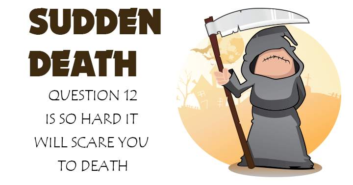 Sudden Death Quiz