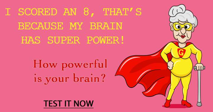 Does your brain also have super power? 