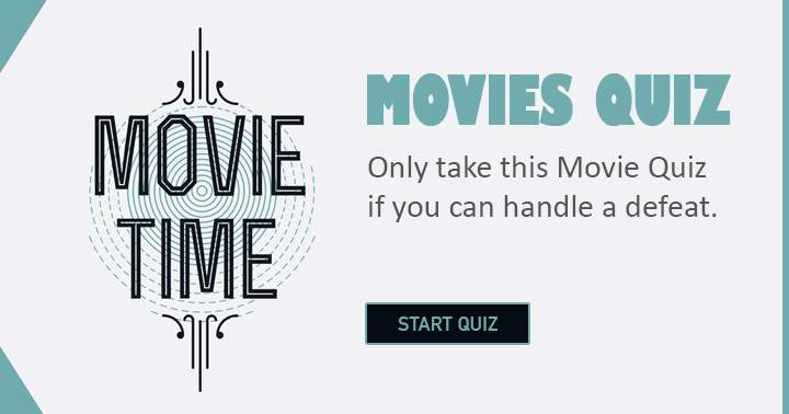 Banner for Take this movie quiz only if you are prepared for a possible loss.